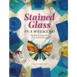 Stained Glass in a Weekend 