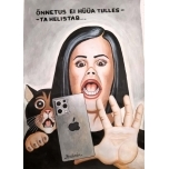 Õnnetus ei hüüa tulles.Ta helistab.30*42cm Jaan Männik.